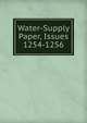 Water-Supply Paper, Issues 1254-1256, 