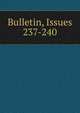 Bulletin, Issues 237-240, 