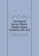 Geological Survey Water-Supply Paper, Volumes 250-252, 