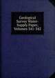 Geological Survey Water-Supply Paper, Volumes 341-342, 