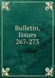 Bulletin, Issues 267-273, 