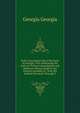 Park's Annotated Code of the State of Georgia, 1914: Embracing the Code of 1910 and Amendments and Additions Thereto Made by the General Assembly in . from the Judicial Decisions Through T, Georgia Georgia 