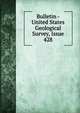 Bulletin - United States Geological Survey, Issue 428, 