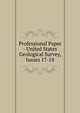 Professional Paper - United States Geological Survey, Issues 17-18, 