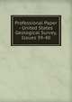 Professional Paper - United States Geological Survey, Issues 39-40, 
