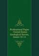 Professional Paper - United States Geological Survey, Issues 10-11, 