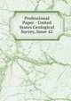 Professional Paper - United States Geological Survey, Issue 42, 