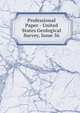 Professional Paper - United States Geological Survey, Issue 56, 