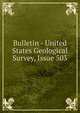 Bulletin - United States Geological Survey, Issue 503, 