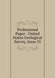 Professional Paper - United States Geological Survey, Issue 55, 