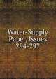 Water-Supply Paper, Issues 294-297, 
