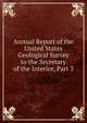 Annual Report of the United States Geological Survey to the Secretary of the Interior, Part 3, 