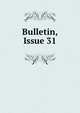 Bulletin, Issue 31, 