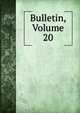 Bulletin, Volume 20, 