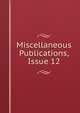 Miscellaneous Publications, Issue 12, 