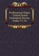 Professional Paper - United States Geological Survey, Issues 75-76, 