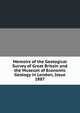 Memoirs of the Geological Survey of Great Britain and the Museum of Economic Geology in London, Issue 1887, 