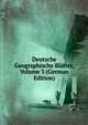 Deutsche Geographische Blatter, Volume 3 (German Edition), 