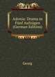 Adonia: Drama in Funf Aufzugen (German Edition), Georg 
