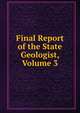 Final Report of the State Geologist, Volume 3, 
