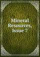 Mineral Resources, Issue 7, 