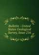 Bulletin - United States Geological Survey, Issue 216, 