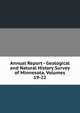 Annual Report - Geological and Natural History Survey of Minnesota, Volumes 19-22, 