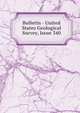 Bulletin - United States Geological Survey, Issue 340, 