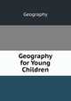 Geography for Young Children, Geography 