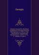 Statutes Enacted by the Royal Legislature of Georgia from Its First Session in 1754 to 1768: And Statutes, Colonial and Revolutionary, 1768 to 1773, . 2 - volume 19, part 2, Georgia 