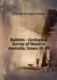 Bulletin - Geological Survey of Western Australia, Issues 28-29, Charles George Gibson 