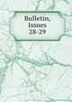 Bulletin, Issues 28-29, 