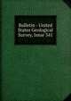 Bulletin - United States Geological Survey, Issue 341, 