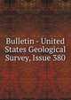 Bulletin - United States Geological Survey, Issue 380, 