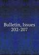 Bulletin, Issues 202-207, 