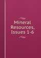 Mineral Resources, Issues 1-6, 