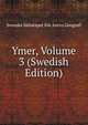 Ymer, Volume 3 (Swedish Edition), Svenska Sallskapet For Antro Geografi 