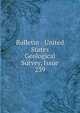 Bulletin - United States Geological Survey, Issue 239, 