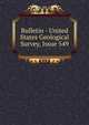 Bulletin - United States Geological Survey, Issue 549, 