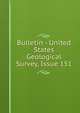 Bulletin - United States Geological Survey, Issue 151, 