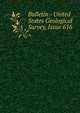 Bulletin - United States Geological Survey, Issue 616, 