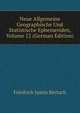 Neue Allgemeine Geographische Und Statistische Ephemeriden, Volume 12 (German Edition), Friedrich Justin Bertuch 