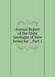 Annual Report of the State Geologist of New Jersey for ., Part 1, 
