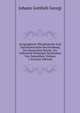 Geographisch-Physikalische Und Naturhistorische Beschreibung Des Russischen Reichs, Zur Uebersicht Bisheriger Kenntnisse Von Demselben, Volume 1 (German Edition), Johann Gottlieb Georgi 