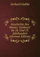 Geschichte Des Wortes "Gothisch" Im 18. Und 19. Jahrhundert (German Edition), Gerhard Ludtke 