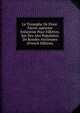 Le Triomphe De Flore: Feerie-operette Enfantine Pour Fillettes, Sur Des Airs Populaires De Rondes Anciennes (French Edition), 