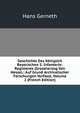 Geschichte Des Koniglich Bayerischen 5. Infanterie-Regiments (Grossherzog Von Hesse).: Auf Grund Archivalischer Forschungen Verfasst, Volume 2 (French Edition), Hans Gerneth 