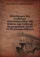 Mitteilungen Des Freiberger Altertumsvereins: Mit Bildern Aus Freibergs Vergangenheit, Issues 34-39 (German Edition), Heinrich Constantin Gerlach 