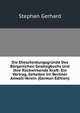 Die Ehescheidungsgrunde Des Burgerlichen Gesetzgbuchs Und Ihre Ruckwirkende Kraft: Ein Vortrag, Gehalten Im Berliner Anwalt-Verein (German Edition), Stephan Gerhard 