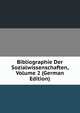 Bibliographie Der Sozialwissenschaften, Volume 2 (German Edition), 
